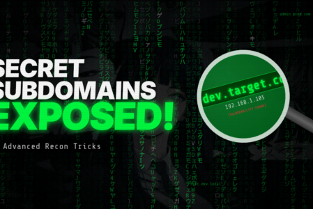 Secret Subdomain Finder: Advanced Recon Tricks for Your Next Bug Bounty